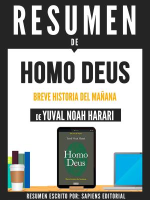 Cover of Resumen De "Homo Deus: Una Breve Historia Del Mañana - De Yuval Noah Harari"