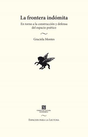 Cover of the book La frontera indómita by Justo Sierra