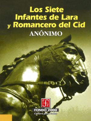 Cover of the book Los Siete Infantes de Lara y el Romancero del Cid by Francisco Tario, Isidro R. Esquivel