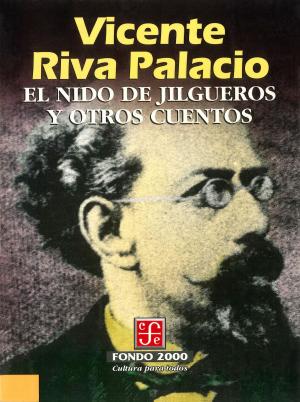 Cover of the book El nido de jilgueros y otros cuentos by Ricardo Chávez Castañeda