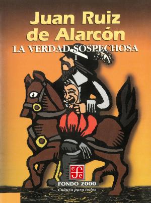 Cover of the book La verdad sospechosa, I by Gerardo Herrera Corral