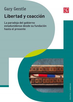 Cover of the book Libertad y coacción by Bernardo Esquinca