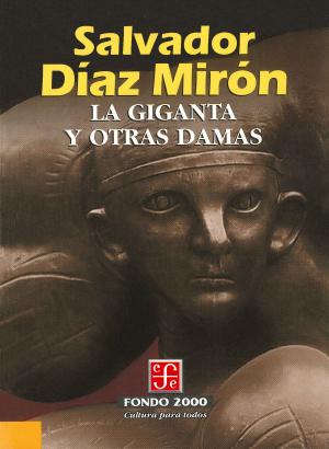 Cover of the book La giganta y otras damas by Salvador Novo