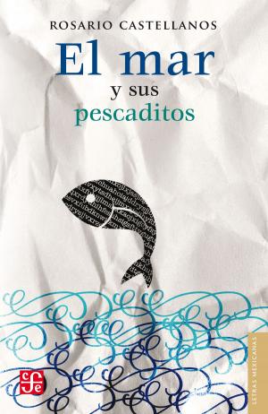 Cover of the book El mar y sus pescaditos by Paulina Rivero Weber