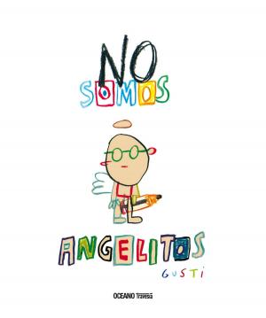 Cover of the book No somos angelitos by Gusti