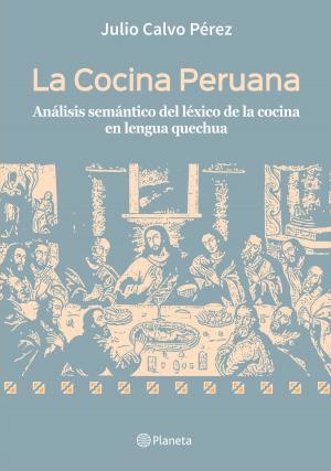 Cover of the book La cocina peruana by Corín Tellado