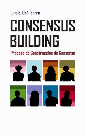 Cover of the book Consensus building by Wilfredo Gameros Castillo