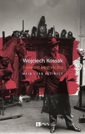 Cover of the book Wojciech Kossak by Matts Djos, Jeanine Djos
