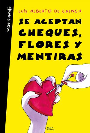Book cover of Se aceptan cheques, flores y mentiras