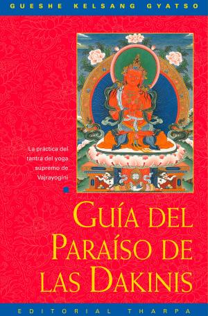Cover of the book Guía del Paraíso de las Dakinis by Gueshe Kelsang Gyatso, Editorial Tharpa, Nueva tradición kadampa- Unión internacional de budismo kadampa