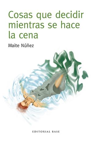 Cover of the book Cosas que decidir mientras se hace la cena by Stefano Maria Cingolani