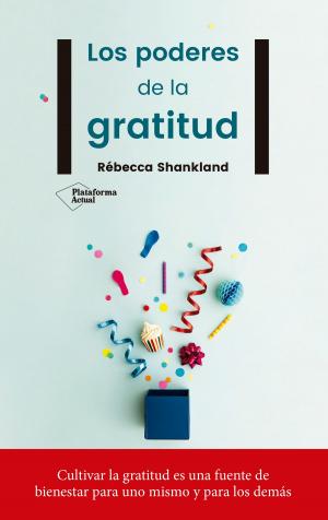 Cover of the book Los poderes de la gratitud by Carmen Sanz Chacón