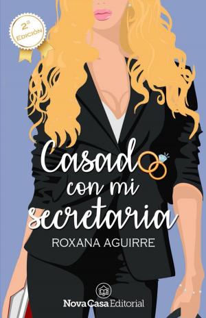 Cover of the book Casado con mi secretaria by Ana Coello