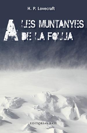 Book cover of A les muntanyes de la follia