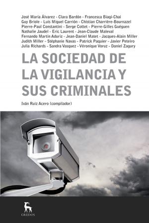 Cover of the book La sociedad de la vigilancia y sus criminales by Plutarco