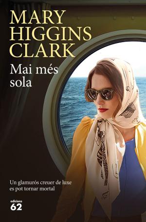 Cover of the book Mai més sola by Carme Riera