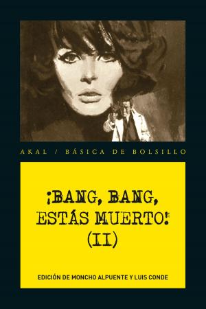 Cover of the book ¡Bang, Bang, estás muerto II! by Jaime Contreras Contreras