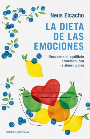 Cover of the book La dieta de las emociones by Cristina Quiñones