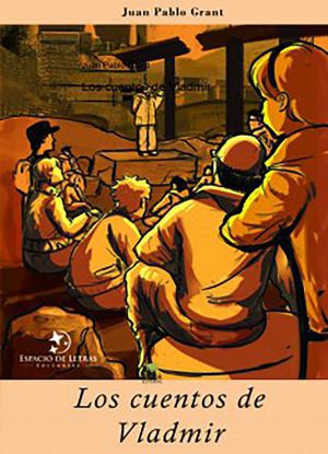 Cover of the book Los cuentos de Vladmir by Antonio Ruiz Salvador
