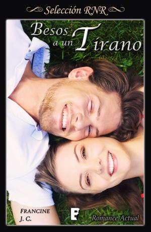 Cover of the book Besos a un tirano (Besos y más besos 1) by Mia Epsilon