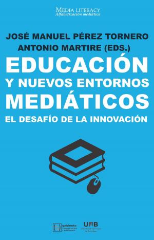Cover of the book Educación y nuevos entornos mediáticos by María Sánchez González
