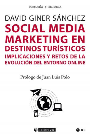 Cover of the book Social Media Marketing en destinos turísticos by Javier Onrubia Goñi, Rosa M. Mayordomo Saiz