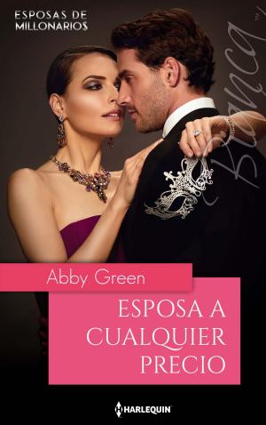 Cover of the book Esposa a cualquier precio by Carole Mortimer