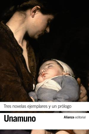 Cover of the book Tres novelas ejemplares y un prólogo by Ramón del Valle-Inclán, Margarita Santos Zas