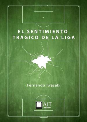 Cover of El sentimiento trágico de la Liga