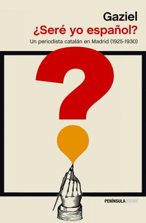 Cover of the book ¿Seré yo español? by Elvira Lindo