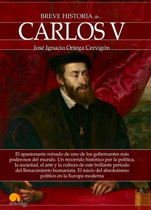 Cover of the book Breve historia de Carlos V by Jorge Pisa Sánchez