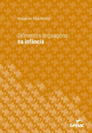 Book cover of Diferentes linguagens na infância
