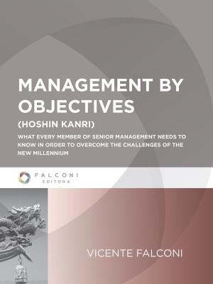 Cover of the book Management by Objectives  1ª Ed. by Darci Prado, José Miglioli