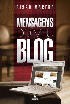 Cover of the book Mensagens do meu blog by Ester Bezerra, Aquilud Lobato, Paulo Sergio Rocha Junior, Rosemeri Melgaço, Camila Saldanha, Rafael Brum, Marco Aurélio