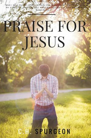 Cover of the book Praise for Jesus by Charles H. Spurgeon