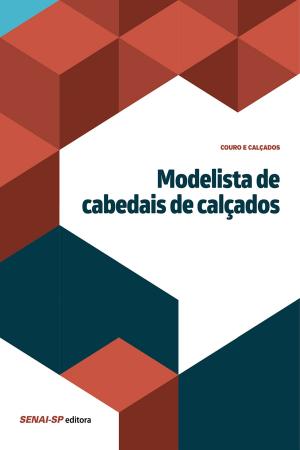 Cover of the book Modelista de cabedais de calçados by SENAI-SP