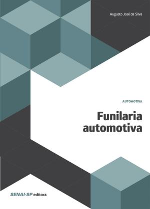 Cover of the book Funilaria automotiva by SENAI-SP