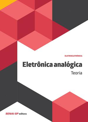 Cover of the book Eletrônica analógica - Teoria by 