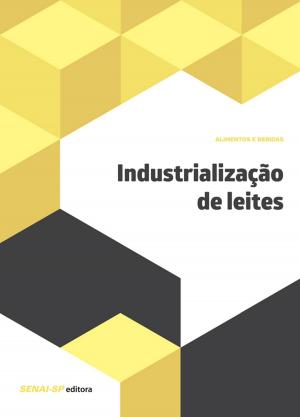 Cover of the book Industrialização de leites by SENAI-SP