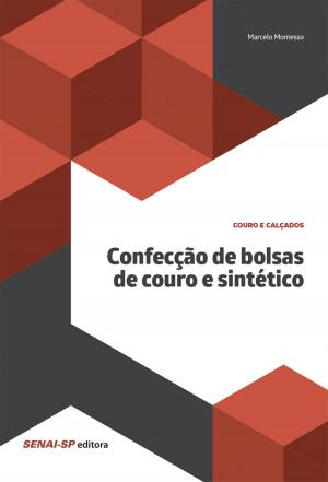 Cover of the book Confecção de bolsas de couro e sintético by SENAI-SP