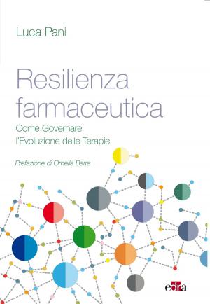 Cover of the book Resilienza Farmaceutica by Mark W. Holladay, Richard B. Silverman