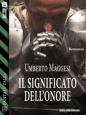 Cover of the book Il significato dell'onore by Diego Matteucci