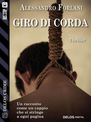 Cover of the book Giro di corda by Michael Golvach