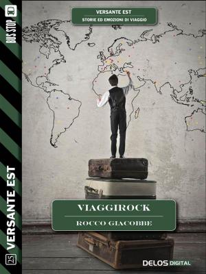 Cover of the book Viaggirock by Alain Voudì