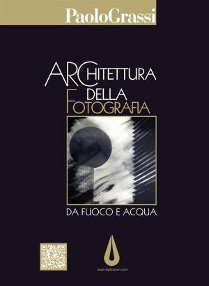 Cover of the book Architettura della Fotografia by 近代絵画研究会