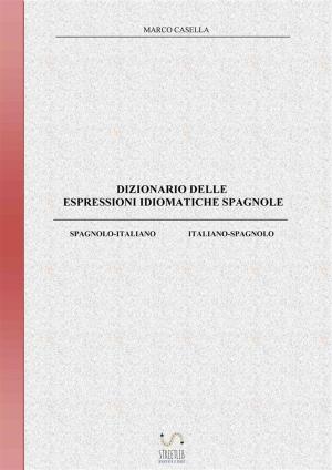 Cover of Dizionario delle espressioni idiomatiche spagnole