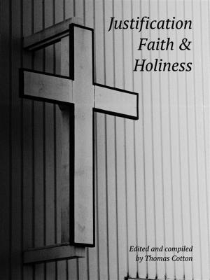 Book cover of Justification, Faith and Holiness