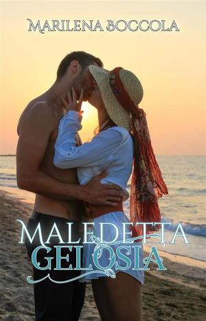 Book cover of Maledetta gelosia