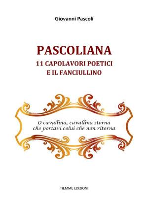 Cover of the book Pascoliana by Pellegrino Artusi