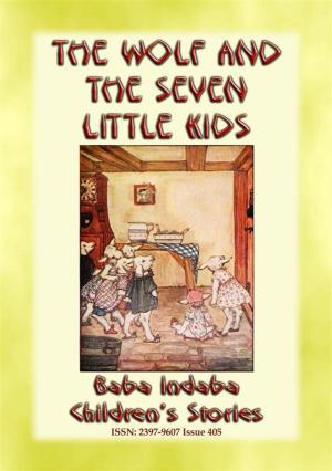 Cover of the book THE WOLF AND THE SEVEN LITTLE KIDS - A Polish Fairy Tale by Anon E. Mouse, Narrated by Baba Indaba